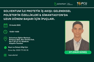 Solventum ile Protetik İş Akışı Eğitimi /