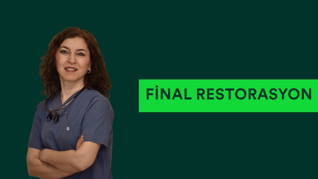 Final Restorasyon